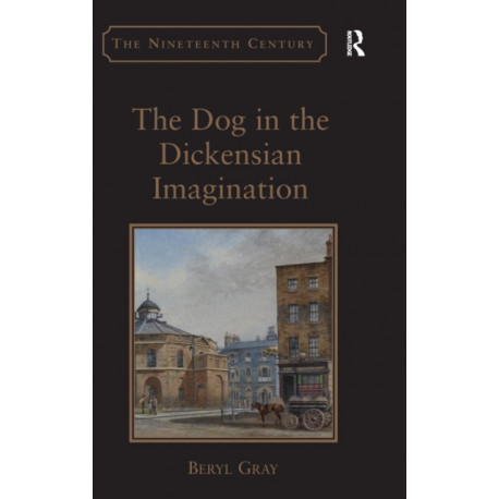 The Dog in the Dickensian Imagination