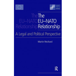 The EU-NATO Relationship: A Legal and Political Perspective
