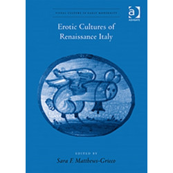 Erotic Cultures of Renaissance Italy