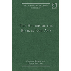 The History of the Book in East Asia