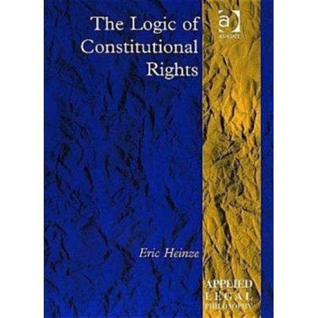 The Logic of Constitutional Rights