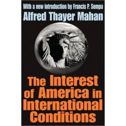 The Interest of America in International Conditions