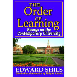 The Order of Learning: Essays on the Contemporary University