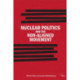 Nuclear Politics and the Non-Aligned Movement: Principles vs Pragmatism
