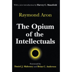 The Opium of the Intellectuals