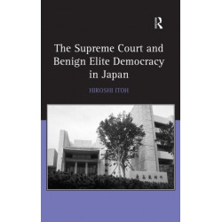 The Supreme Court and Benign Elite Democracy in Japan