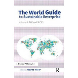 The World Guide to Sustainable Enterprise: Volume 4: the Americas