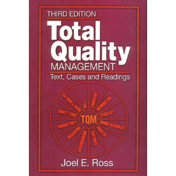 Total Quality Management: Text, Cases, and Readings, Third Edition
