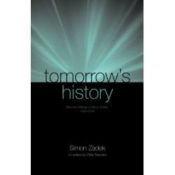 Tomorrow’s History: Selected Writings of Simon Zadek, 1993-2003