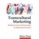Transcultural Marketing