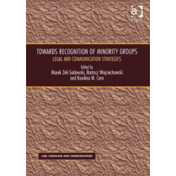 Towards Recognition of Minority Groups: Legal and Communication Strategies