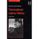 Transnational Labour History: Explorations