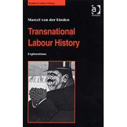 Transnational Labour History: Explorations