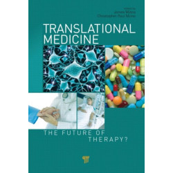 Translational Medicine: The Future of Therapy?