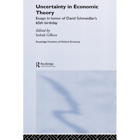 Uncertainty in Economic Theory