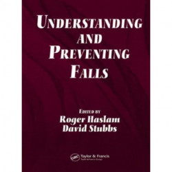 Understanding and Preventing Falls: An Ergonomics Approach