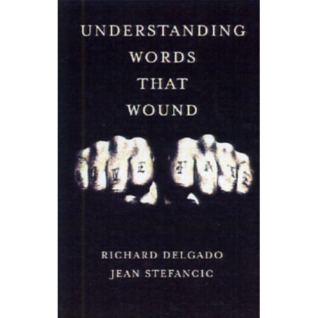Understanding Words That Wound
