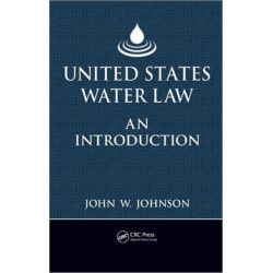 United States Water Law: An Introduction