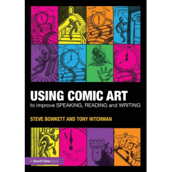 Using Comic Art to Improve Speaking, Reading and Writing