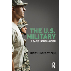 The US Military: A Basic Introduction