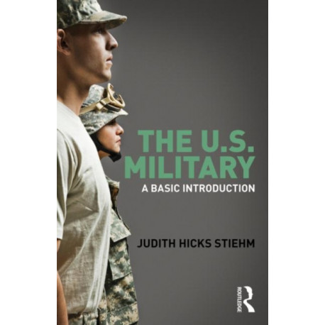 The US Military: A Basic Introduction