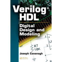 Verilog HDL: Digital Design and Modeling