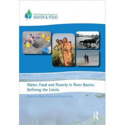 Water, Food and Poverty in River Basins: Defining the Limits
