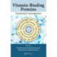 Vitamin-Binding Proteins: Functional Consequences