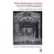 What Shakespeare Teaches Us About Psychoanalysis: A Local Habitation and a Name
