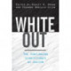 White Out: The Continuing Significance of Racism