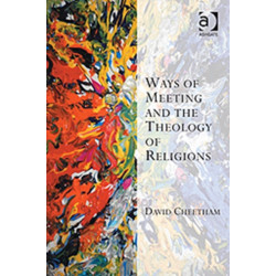 Ways of Meeting and the Theology of Religions
