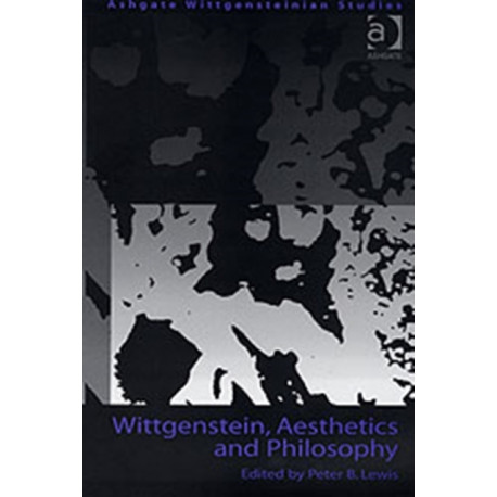 Wittgenstein, Aesthetics and Philosophy