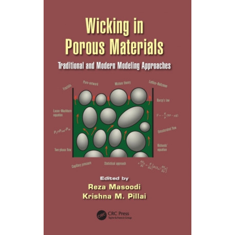 Wicking in Porous Materials: Traditional and Modern Modeling Approaches