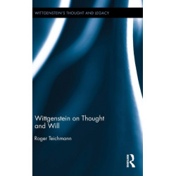 Wittgenstein on Thought and Will