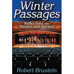 Winter Passages: Reflections on Theatre and Society