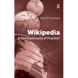 Wikipedia: A New Community of Practice?