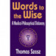 Words to the Wise: A Medical-Philosophical Dictionary