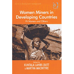 Women Miners in Developing Countries: Pit Women and Others