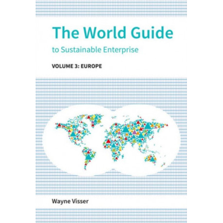 The World Guide to Sustainable Enterprise - Volume 3: Europe