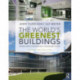 The World's Greenest Buildings: Promise Versus Performance in Sustainable Design
