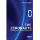 The Zeronauts: Breaking the Sustainability Barrier