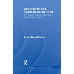 Zionist Israel and Apartheid South Africa: Civil society and peace building in ethnic-national states