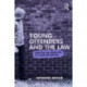 Young Offenders and the Law: How the Law Responds to Youth Offending