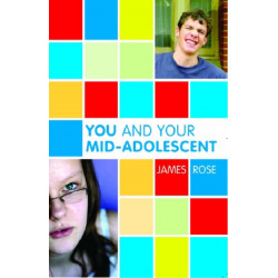 You and Your Mid-Adolescent: the hour of the stranger