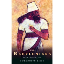The Babylonians: An Introduction