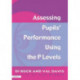 Assessing Pupil's Performance Using the P Levels