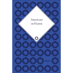 Americans on Fiction, 1776-1900