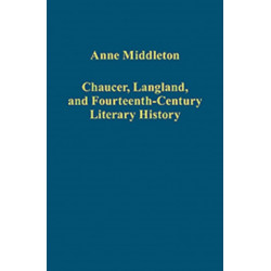 Chaucer, Langland, and Fourteenth-Century Literary History