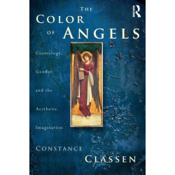 The Colour of Angels: Cosmology, Gender and the Aesthetic Imagination
