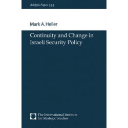Continuity and Change in Israeli Security Policy